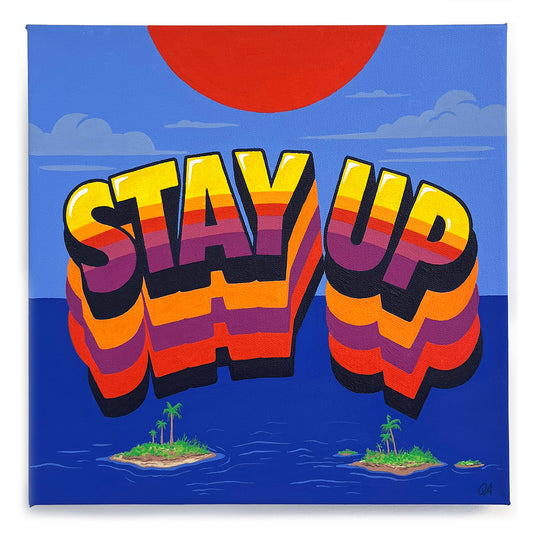Stay Up Above