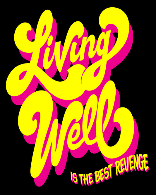Living Well (Black) - PRINT
